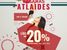 VASARAS ATLAIDES LĪDZ -20%! Spēkā līdz 17. jūlijam!