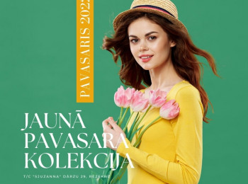 S/C "SJUZANNA" NEW SPRING COLLECTION! NEW ARRIVALS IN ALL DEPARTMENTS! CUSTOMER CARD DISCOUNT VALID!